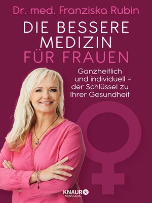 cover image of Die bessere Medizin für Frauen